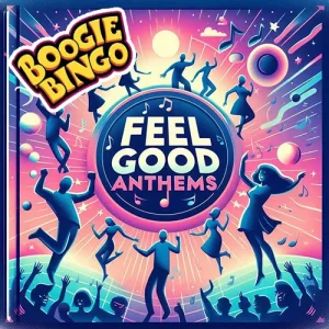 Boogie Bingo Feel Good Hits