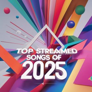 Biggest Streams Of 2025